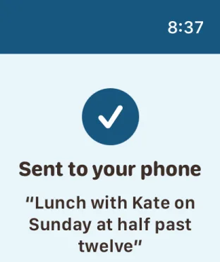 Sent to your phone: Lunch with Kate on Sunday at half past twelve